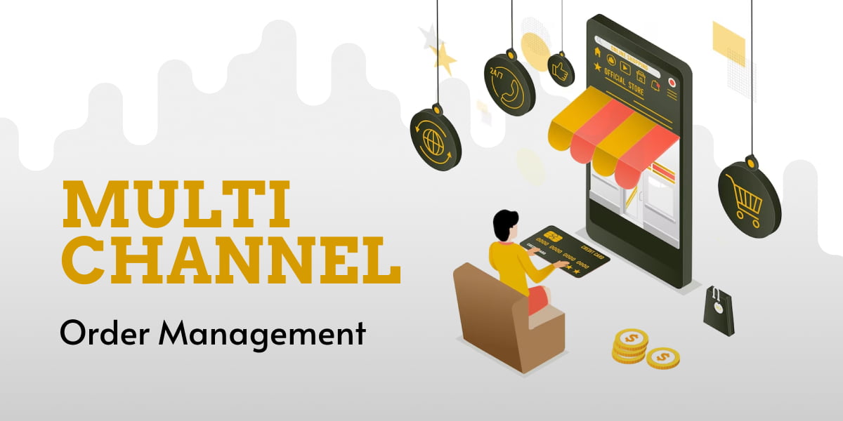 Trends for Multichannel Order Management 2023